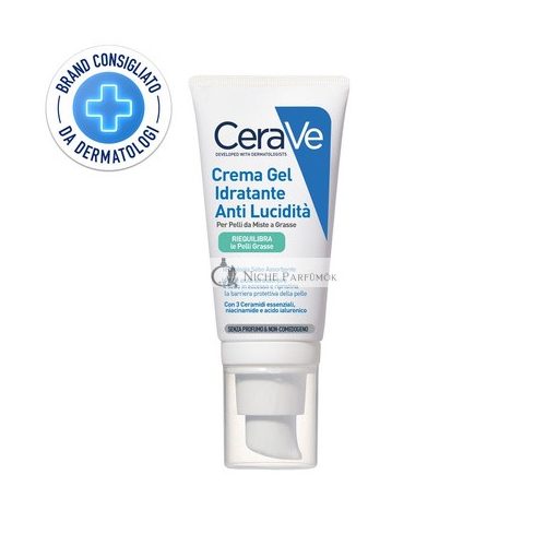 Cerave Hydrating Gel Cream Anti-Shine 52 Ml